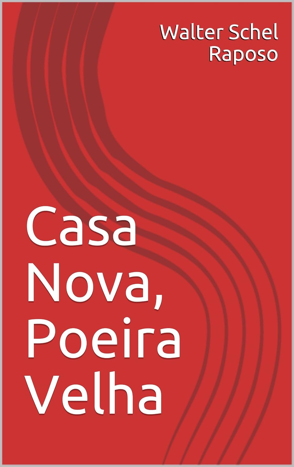 Capa de Casa Nova, Poeira Velha