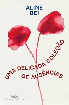 Capa de Uma Delicada Coleção de Ausências